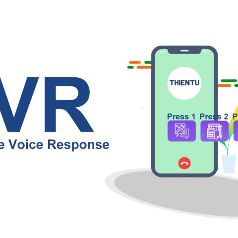 IVR là gì? Vì sao các tổ chức và doanh nghiệp cần có IVR?