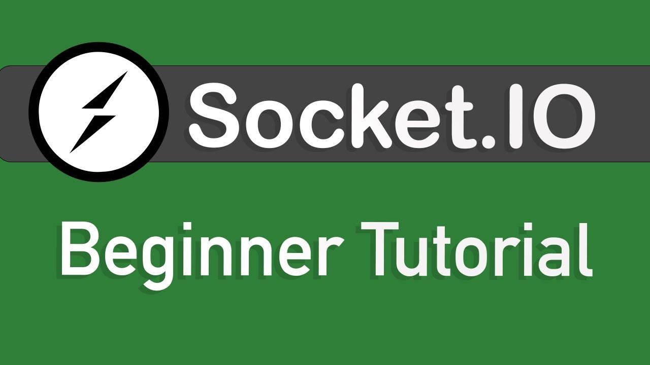 Socket IO là gì? Hướng dẫn sử dụng socket io cơ bản