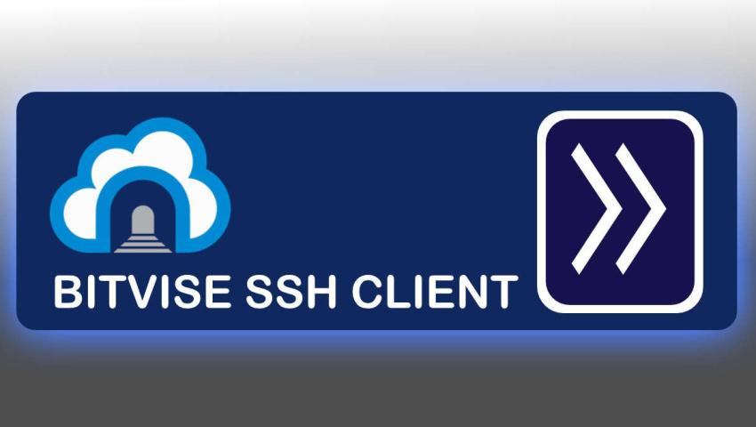 Bitvise SSH client là gì? Hướng dẫn cài đặt Bitvise SSH Client