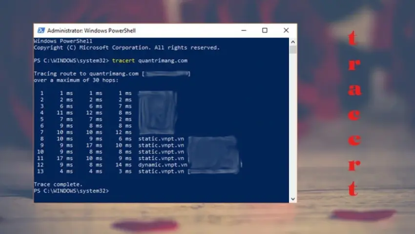 Load web "ì ạch", bạn đã thử lệnh Tracert?