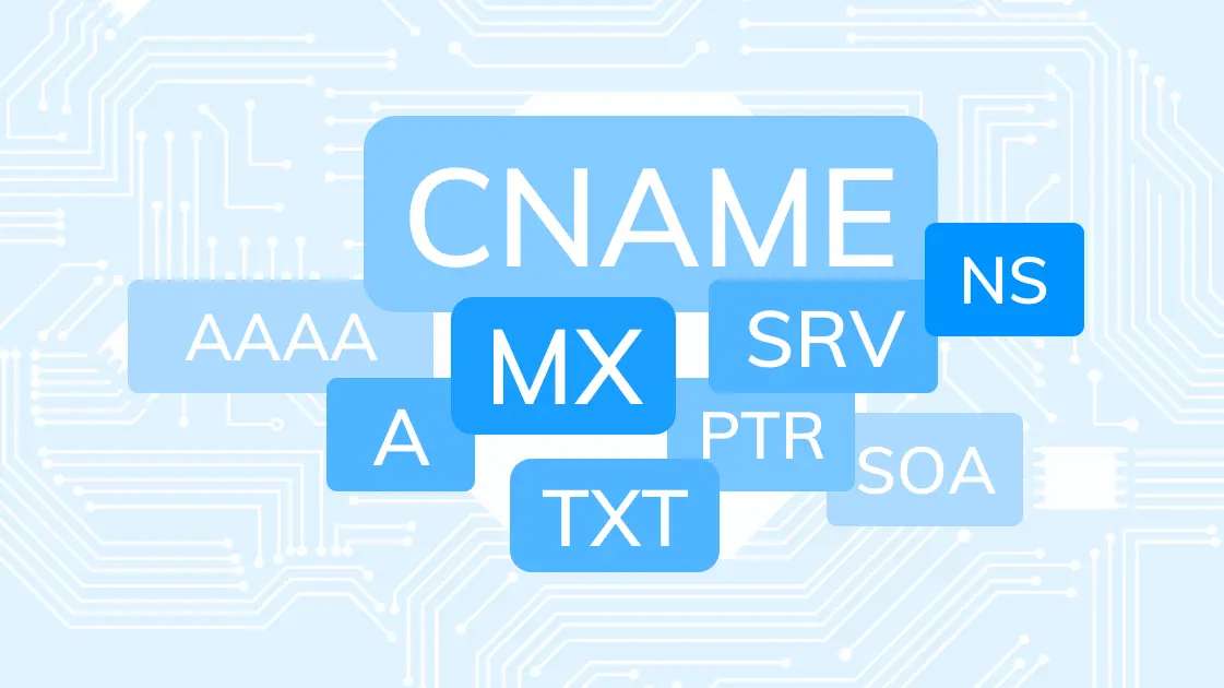 Giải nghĩa về DNS record, 6 loại DNS record phổ biến nhất