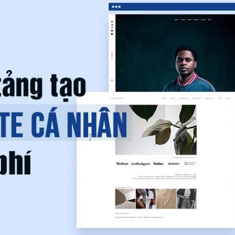 3 nền tảng tạo website cá nhân miễn phí cho người không rành IT