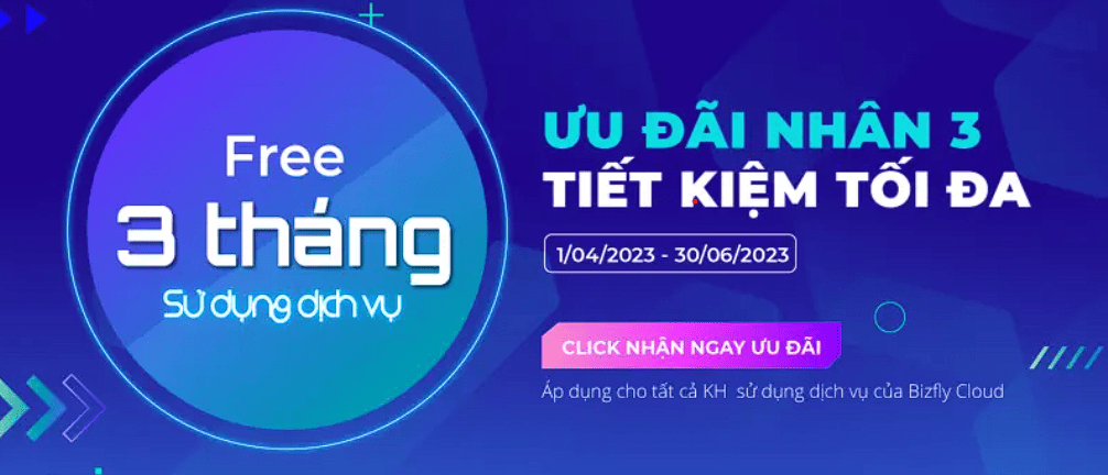 ƯU ĐÃI NHÂN 3 TIẾT KIỆM TỐI ĐA: Tặng tới 03 tháng MIỄN PHÍ sử dụng Cloud Server, K8s, CDN, Call Center, LMS...